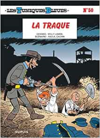 Les Tuniques Bleues, tome 50 - La traque